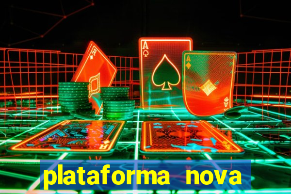 plataforma nova lançada hoje de 10 reais